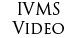 IVMS Video